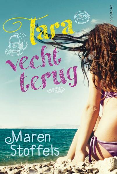 Tara vecht terug - Maren Stoffels (ISBN 9789025860752)
