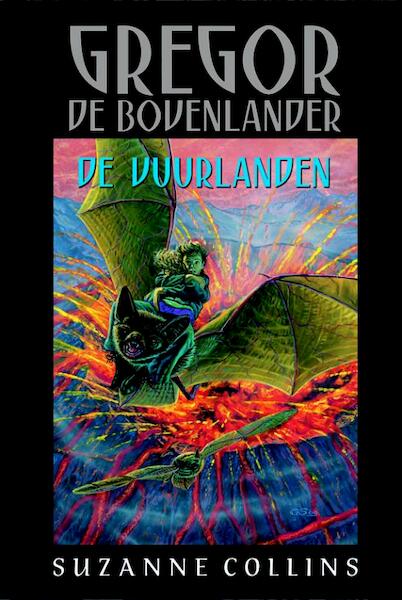 Gregor de Bovenlander 4 De Vuurlanden - S. Collins, Suzanne Collins (ISBN 9789020664942)