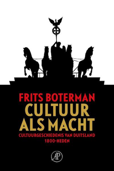 Cultuur als macht - Frits Boterman (ISBN 9789029586030)