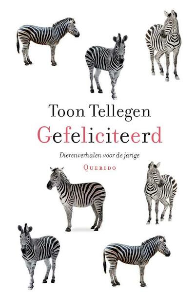 Gefeliciteerd - Toon Tellegen (ISBN 9789021446219)