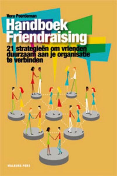 Handboek friendraising - Vera Peerdeman (ISBN 9789057308888)