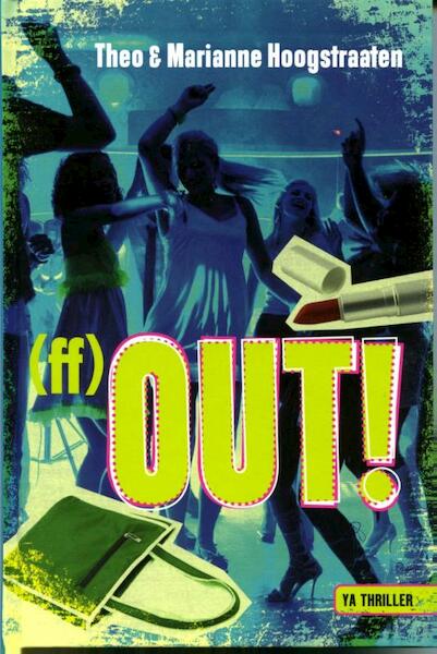 (ff) Out! - Theo Hoogstraaten, Marianne Hoogstraaten (ISBN 9789025112103)