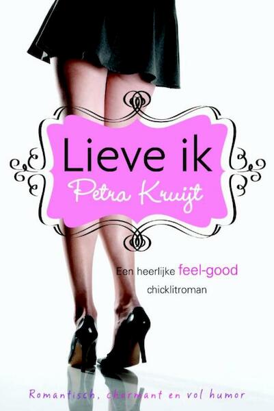 Lieve ik - Petra Kruijt (ISBN 9789020531862)