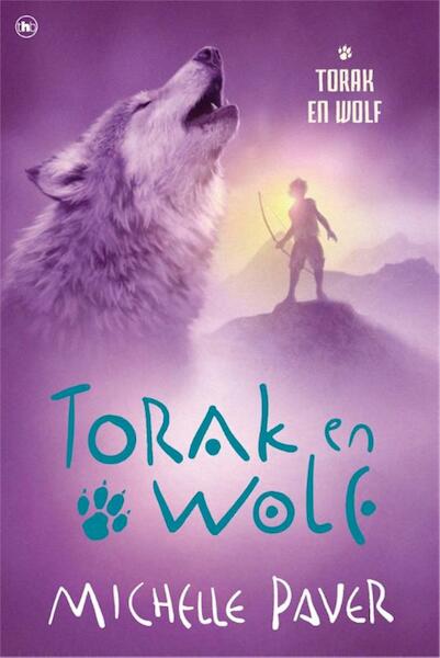 Torak en Wolf / 1 - Michelle Paver (ISBN 9789044339123)