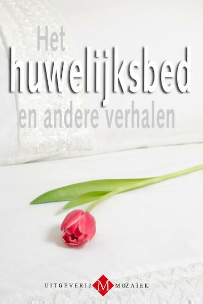 Het huwelijksbed en andere verhalen - Gerry Velema, Gerrit Kra, Ina van der Beek (ISBN 9789023930686)