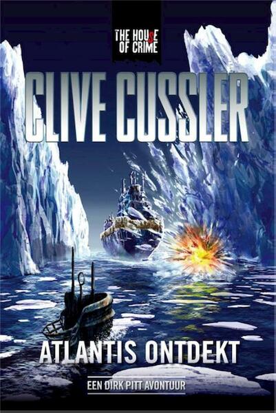 Atlantis ontdekt - Clive Cussler (ISBN 9789044343199)