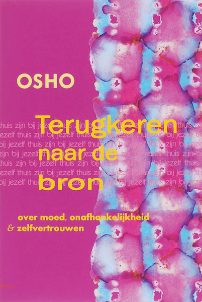 Terugkeren naar de bron - Osho (ISBN 9789059800441)