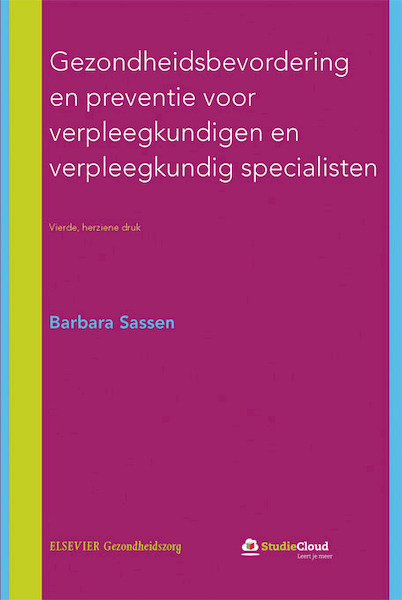 Gezondheidsbevordering en preventie voor verpleegkundigen en verpleegkundig specialisten - Barbara Sassen (ISBN 9789035237919)
