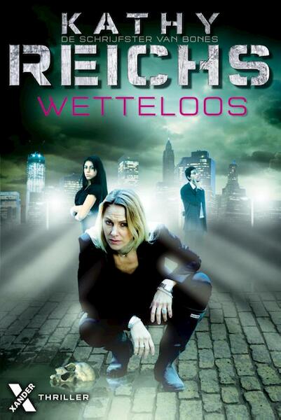 Wetteloos - Kathy Reichs (ISBN 9789401602242)