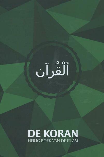 De Koran, heilig boek van de islam - Eduard Verhoef (ISBN 9789082332605)