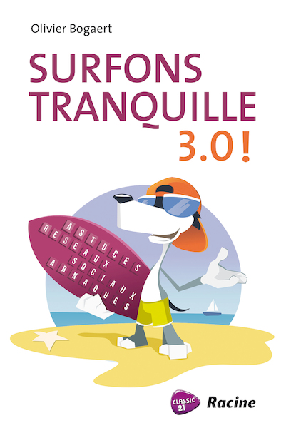 Surfons Tranquille 3.0! - Olivier Bogaert (ISBN 9789401433792)
