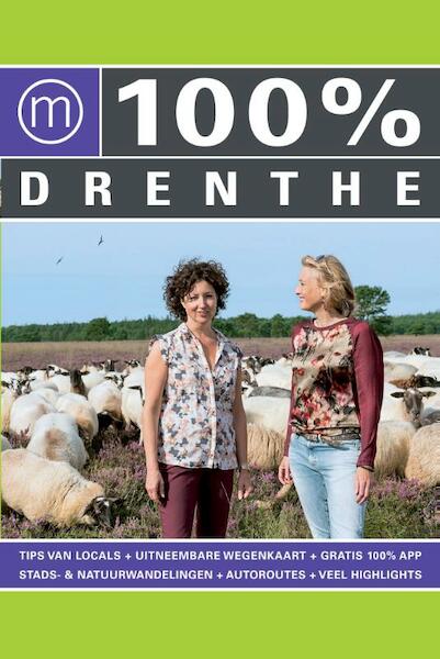 100% Drenthe - Judith de Ruiter, Mark Voortman (ISBN 9789057677403)