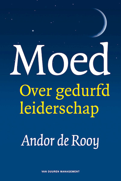 Moed - Andor de Rooy (ISBN 9789089653277)