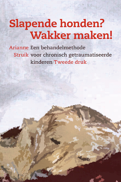 Slapende honden? Wakker maken! - Arianne Struik (ISBN 9789026522833)