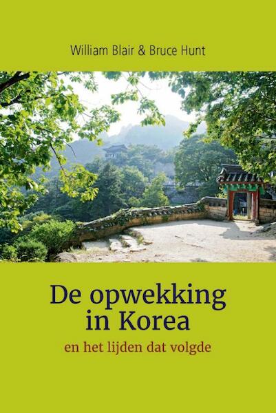 De opwekking in Korea - William Blair (ISBN 9789462785298)