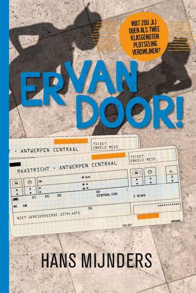 Ervandoor! - Hans Mijnders (ISBN 9789085433293)