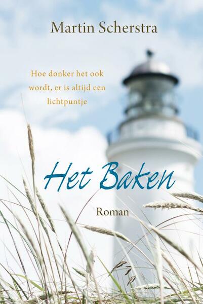 Het Baken - Martin Scherstra (ISBN 9789401909716)