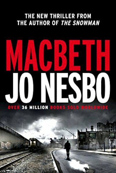 Macbeth - Jo Nesbo (ISBN 9781781090268)