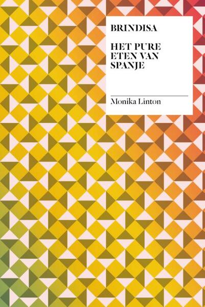 Brindisa - Monika Linton (ISBN 9789059567658)