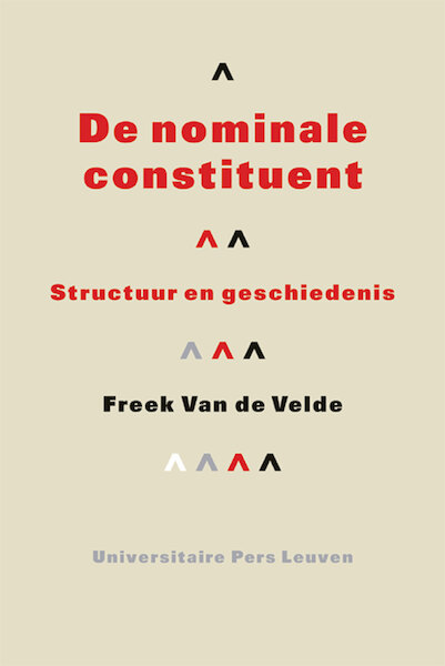 De nominale constituent - Freek Van de Velde (ISBN 9789461660121)