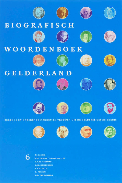 Biografisch Woordenboek Gelderland 6 - (ISBN 9789065509604)