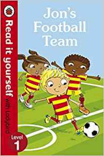 Jon's Football Team - Read it yourself with Ladybird: Level - (ISBN 9780723295174)
