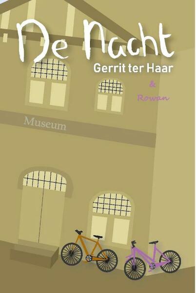 De nacht (in het museum) - Gerrit ter Haar, Rowan ter Haar (ISBN 9789085484417)