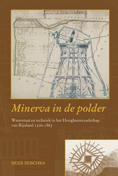 Minerva in de polder - S. Zeischka (ISBN 9789087040239)