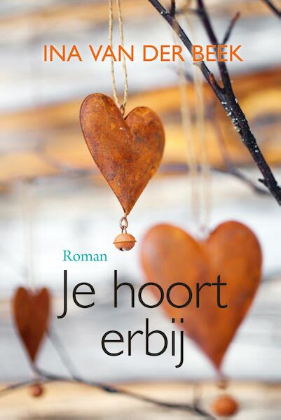 Je hoort erbij - Ina van der Beek (ISBN 9789401914796)