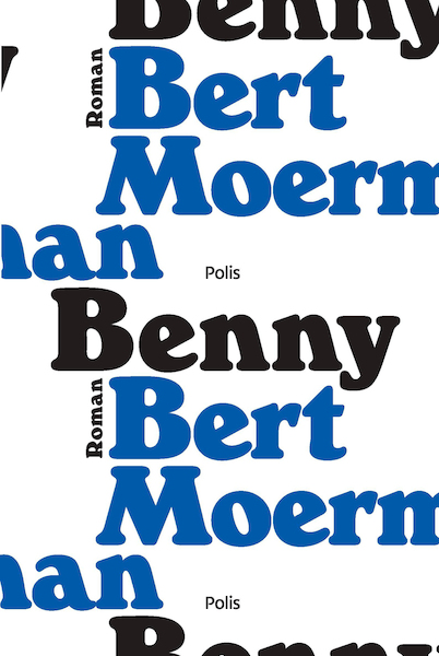 Benny - Bert Moerman (ISBN 9789463104753)