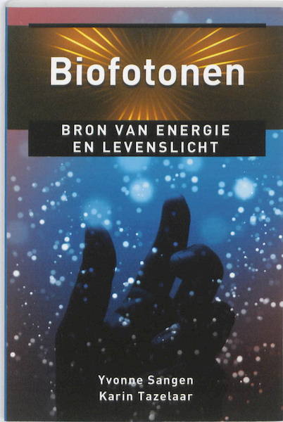 Biofotonen - Yvonne Sangen, Karin Tazelaar (ISBN 9789020204216)