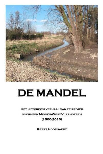 De Mandel - Geert Hoornaert (ISBN 9781616274757)