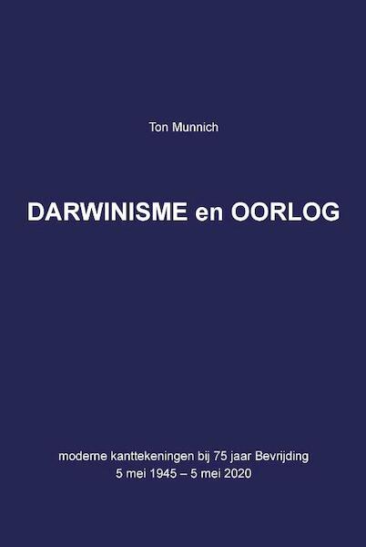 Darwinisme en Oorlog - Ton Munnich (ISBN 9789090328133)
