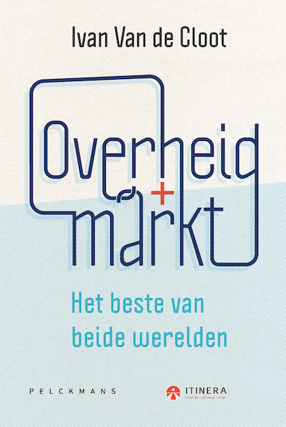 Overheid + Markt - Ivan Van de Cloot (ISBN 9789463372947)