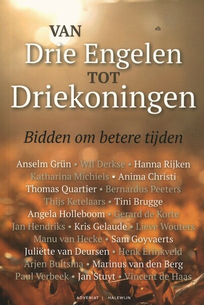 Van Drie engelen tot Driekoningen - (ISBN 9789493161818)
