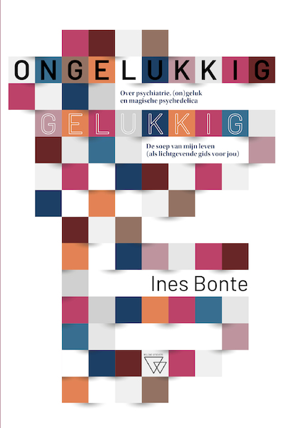 Ongelukkig gelukkig - Ines Bonte (ISBN 9789493306394)