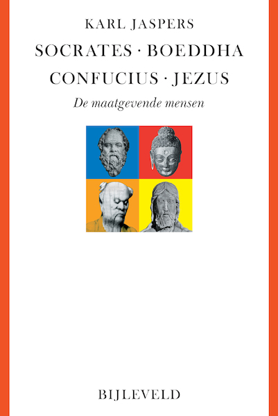 Socrates, Boeddha, Confucius, Jezus - Karl Jaspers (ISBN 9789061317272)
