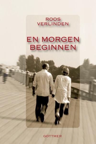 En morgen beginnen - Roos Verlinden (ISBN 9789025750275)