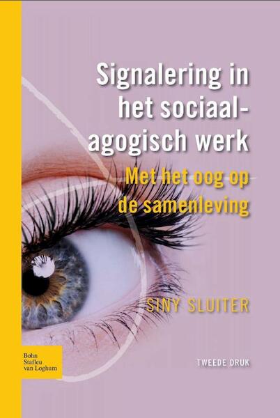 Signalering in het sociaalagogisch werk - Siny Sluiter (ISBN 9789031377947)