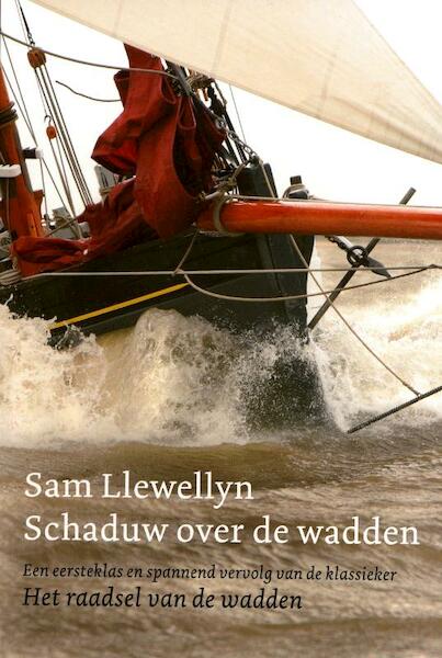 Schaduw over de wadden - Sam Llewellyn (ISBN 9789059611085)
