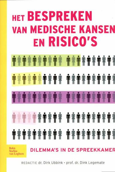 Het bespreken van medische kansen en risico's - (ISBN 9789031382637)