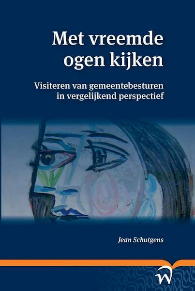 Met vreemde ogen kijken - Jean Schutgens (ISBN 9789462401808)