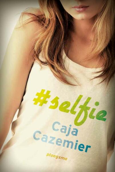 Selfie - Caja Cazemier (ISBN 9789021673691)