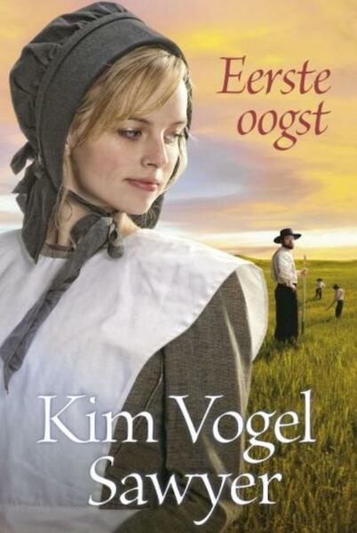 Eerste oogst - Kim Vogel Sawyer (ISBN 9789462784680)