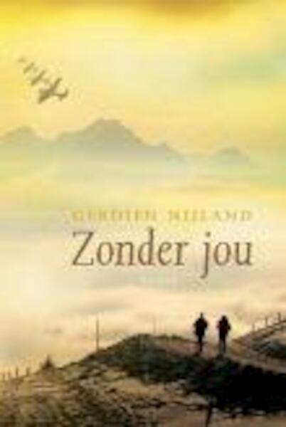 Zonder jou - Gerdien Nijland (ISBN 9789462783515)