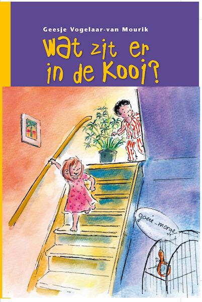 Wat zit er in de kooi - Geesje Vogelaar-van Mourik (ISBN 9789462788527)