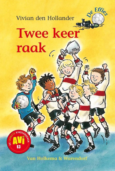 Twee keer raak - Vivian den Hollander (ISBN 9789000317424)