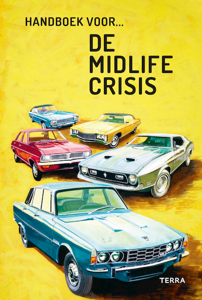De midlife-crisis - Jason Hazely, Joel Morris (ISBN 9789089897107)