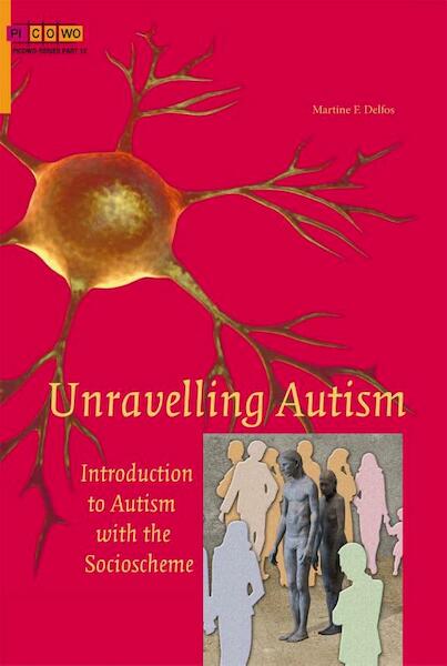 Unfolding Autism - Martine F. Delfos (ISBN 9789088507281)