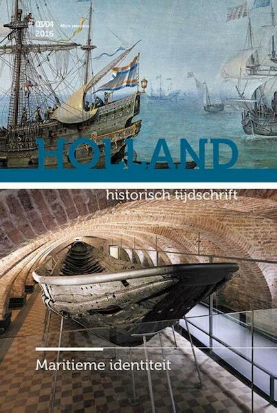 De maritieme identiteit van Holland - (ISBN 9789070403706)